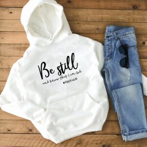 Women's Basic Hoodie "Be Still and Know That I Am God"