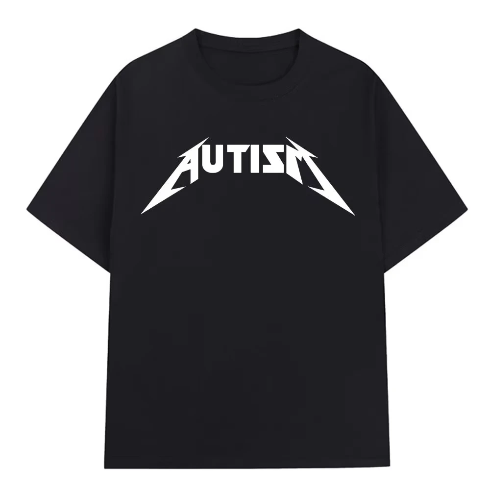 Autism Metal Rock funny Men's 100%Cotton shirt Y2k hiphop style Graphic Tshirt Unisex O-neck Short Sleeve Streetwear Women shirt